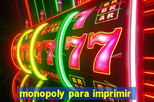 monopoly para imprimir